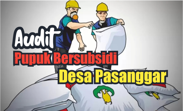 Petrokimia Audit Pendistribusian Pupuk Bersubsidi di Desa Pasanggar